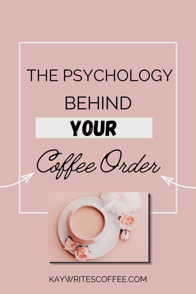 coffee order and personality