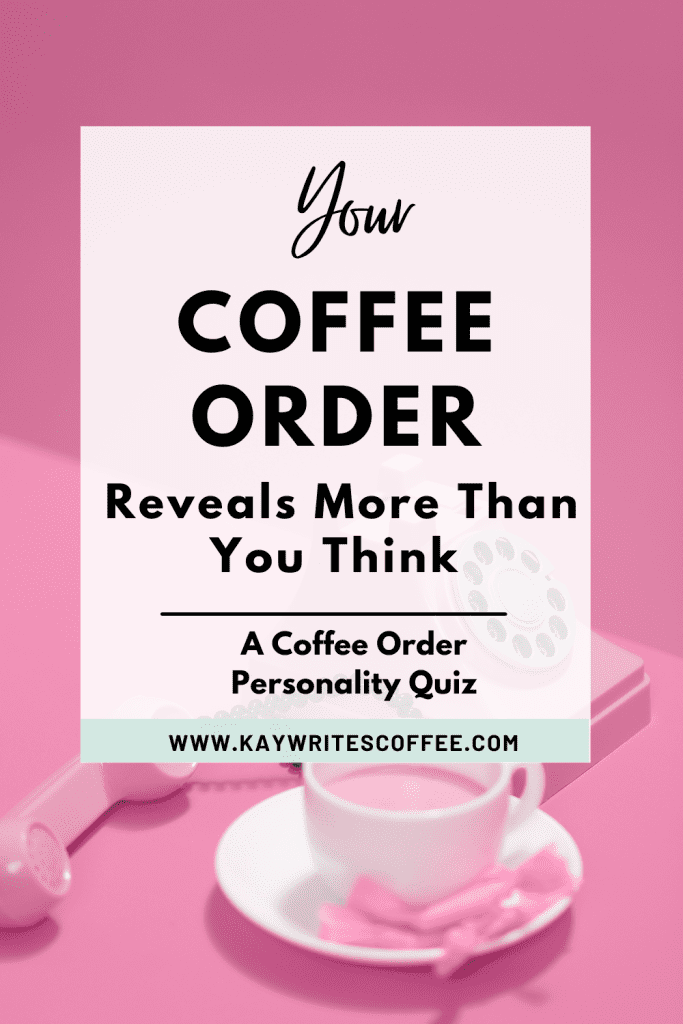 coffee and your personality