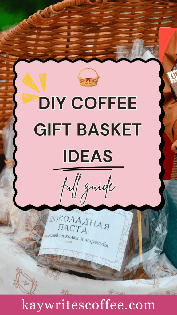 coffee gift basket ideas